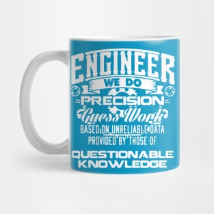 Engineer Design. For any Engineer, mechanical, civil, software, social, IT. Mug